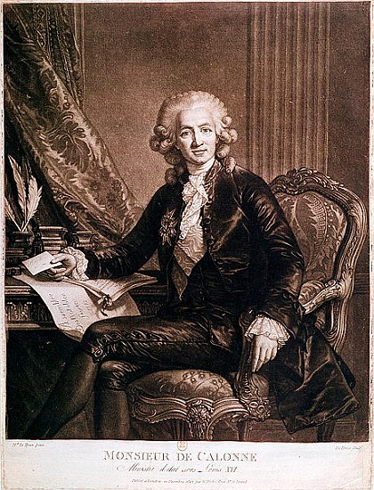 Charles Alexandre de Calonne (1734-1802) General Controller of the Finances of Louis XVI (1754-93) ; van (after) Elisabeth Louise Vigee-Lebrun