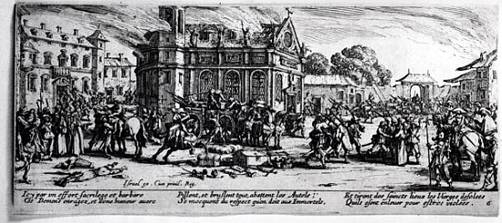 The Destruction of a Monastery, plate 6 from ''The Miseries and Misfortunes of War''; engraved by Is van (after) Jacques Callot