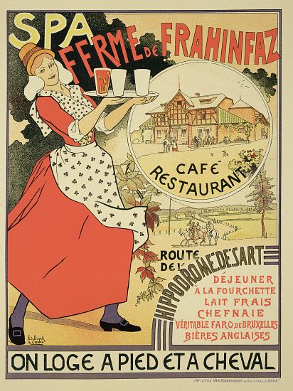 Poster advertising the 'Ferme de Frahinfaz', a cafe and restaurant near Spa, Belgium van Edouard and Crespin, Adolphe Duyck