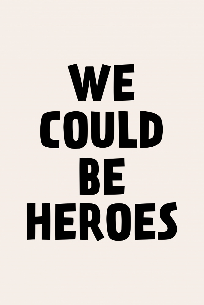 We Could Be Heroes van Frankie Kerr-Dineen