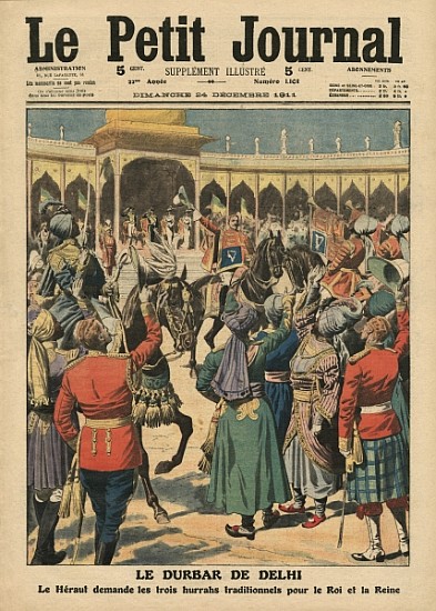 Delhi Durbar, illustration from ''Le Petit Journal'', supplement illustre, 24th December 1911 van French School