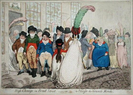 High Change in Bond Street, or La Politesse du Grande Monde, published by Hannah Humphrey in 1796 (h van James Gillray