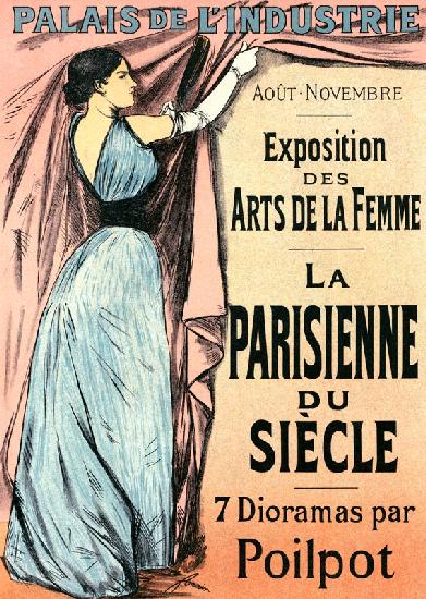 Reproduction of a poster advertising 'La Parisienne du Siecle' an exhibit of seven dioramas by Poilp