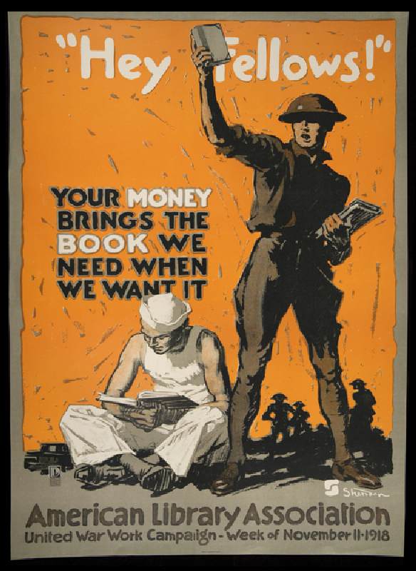 "Hey fellows!" Your money brings the book we need when we want it, 1918 (colour litho) van John E. Sheridan