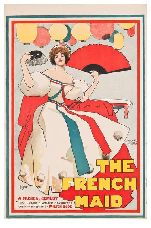 The French Maid. A musical comedy by Basil Hood and Walter Slaughter van John Hassall