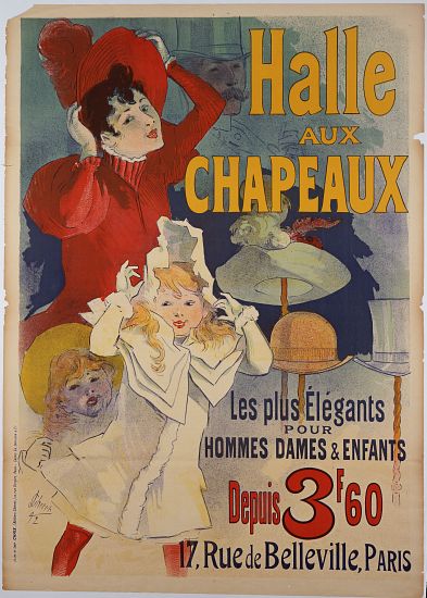 Poster advertising 'Halle aux Chapeaux' van Jules Chéret