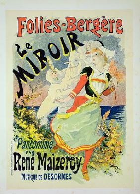 Reproduction of a poster advertising 'The Mirror', a pantomime by Rene Maizeroy at the Folies-Berger
